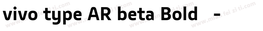 vivo type AR beta Bold字体字体转换